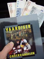 Boekje van Mastenbroek Vaardiger Onderhandelen. In geld daarbij de korting die je krijgt op de workshop van 22 januari 2003. Nou ja, ongeveer korting dan!